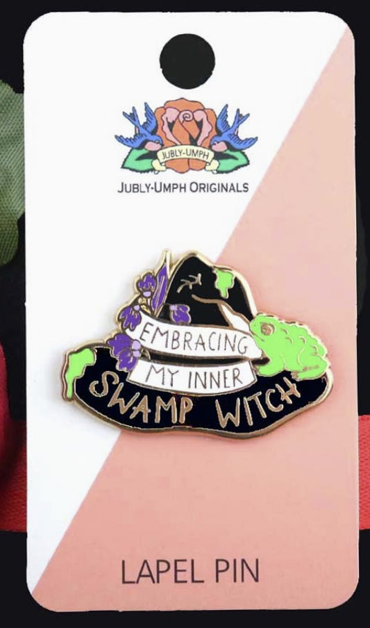 Embracing My Inner Swamp Witch Pin